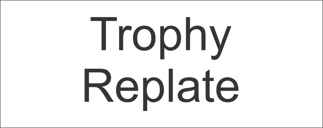 Schoppy Trophy Replate - 7.50 - Schoppy's Since 1921